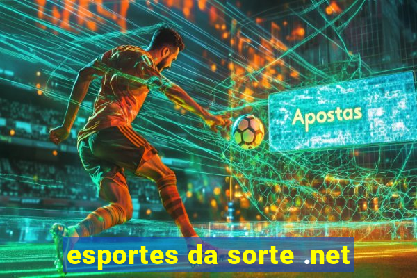 esportes da sorte .net